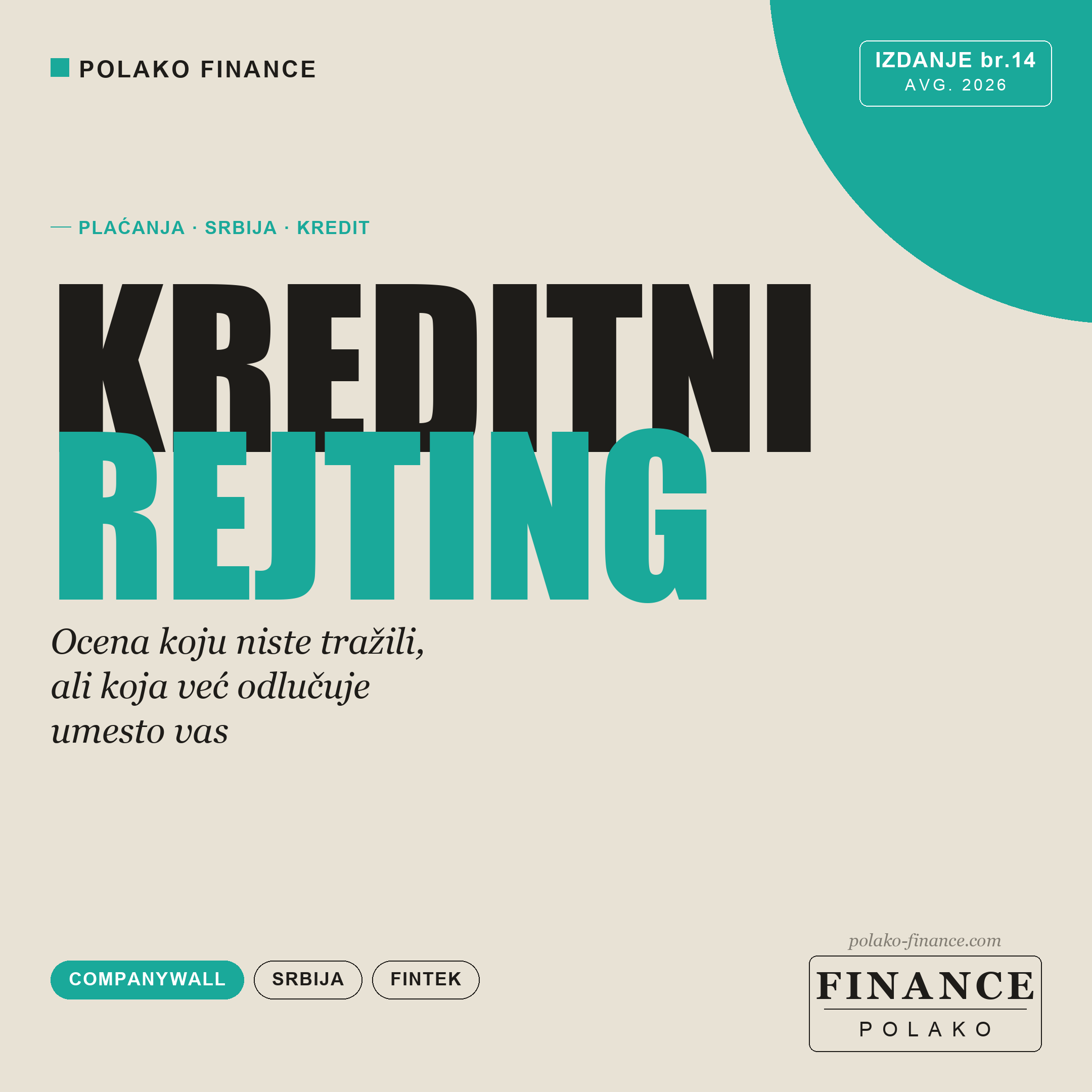 Kreditni rejting koji niste tražili (a koji već odlučuje umesto vas)